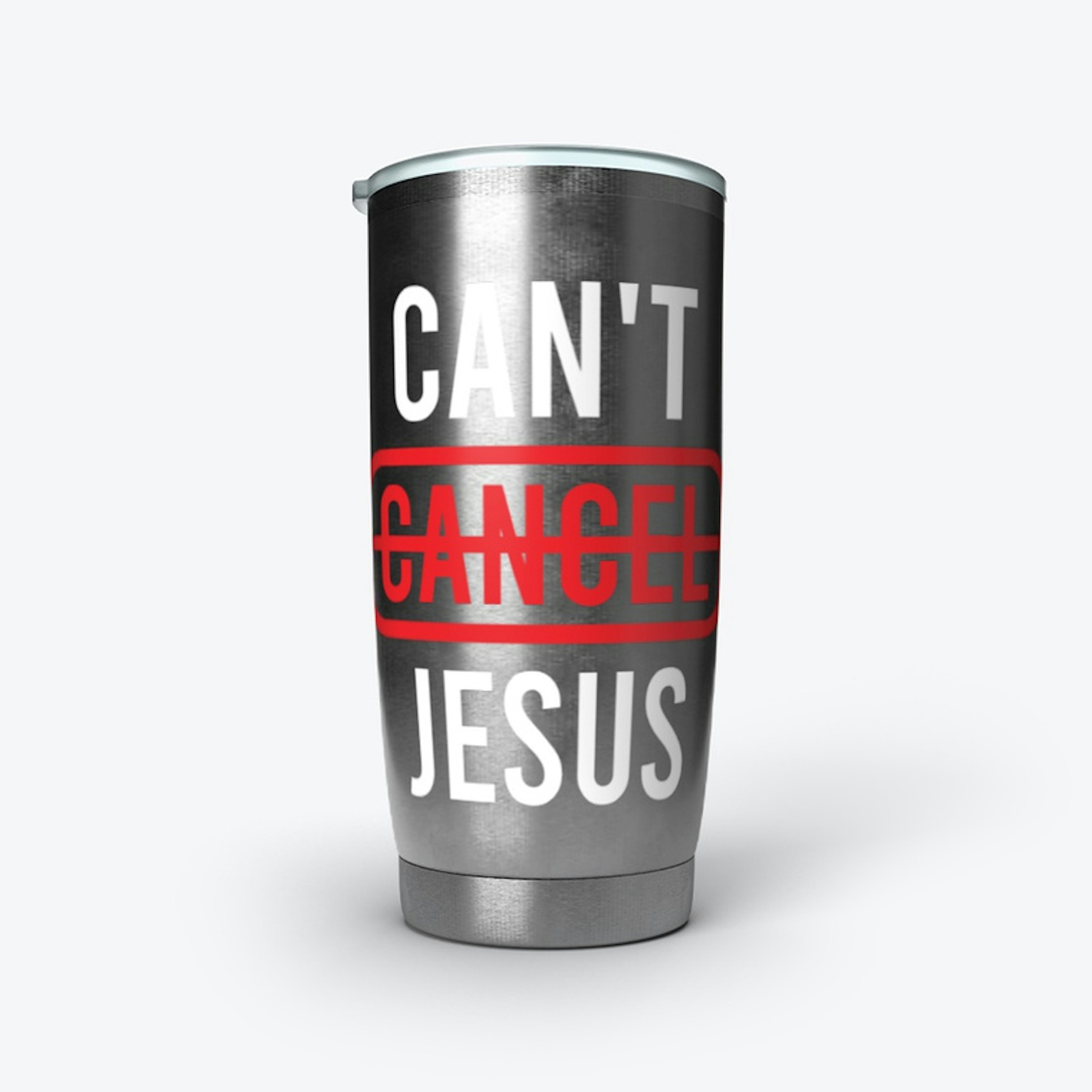 Can't Cancel Jesus Stainless Tumbler