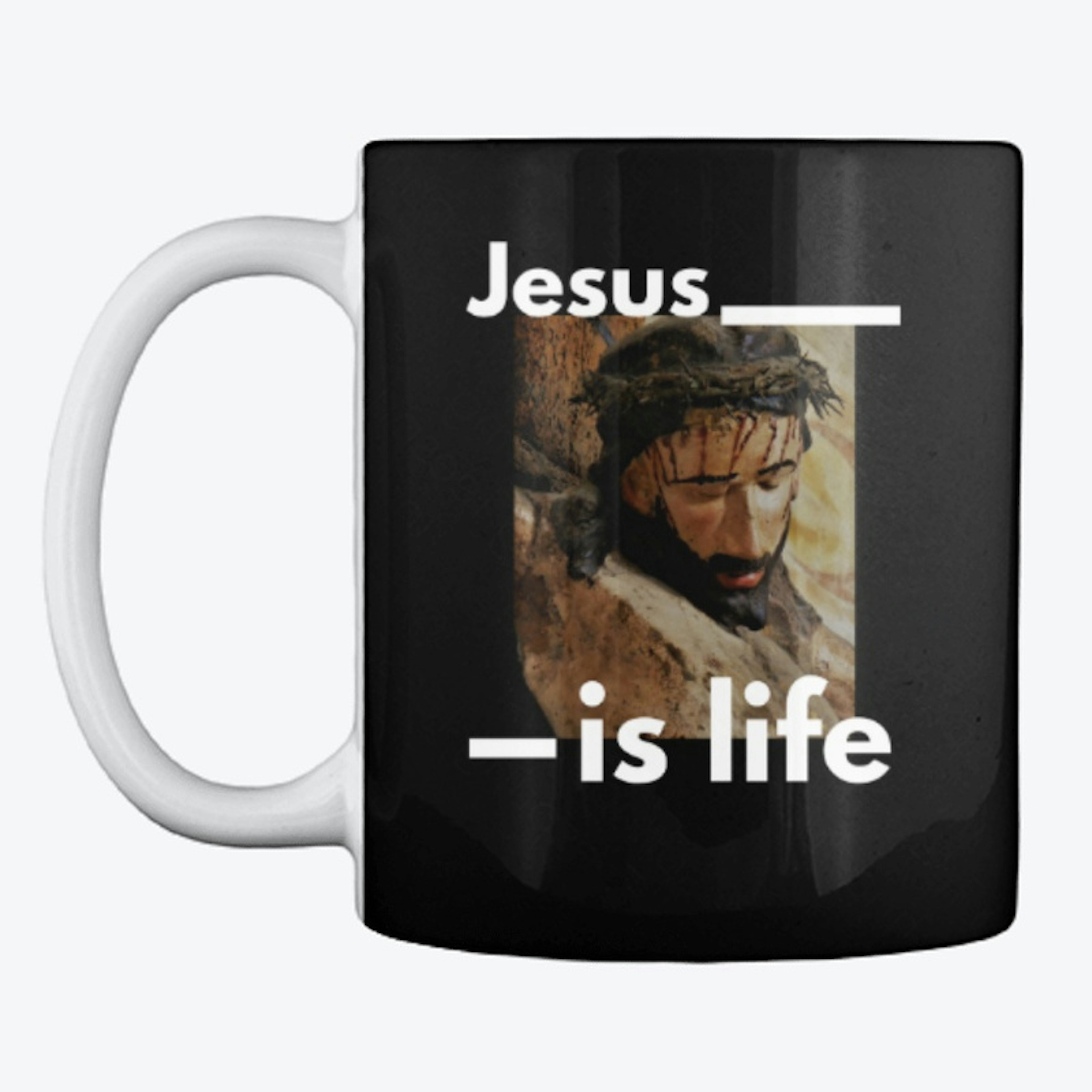 Jesus is Life Mug